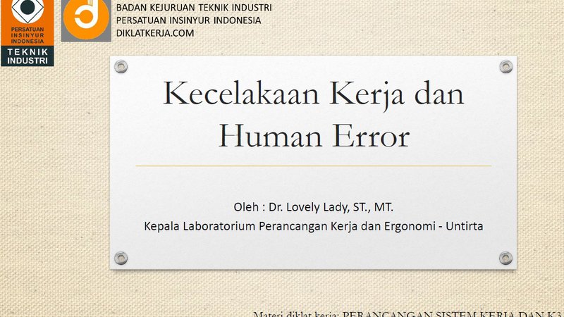 Kecelakaan Kerja dan Human Error