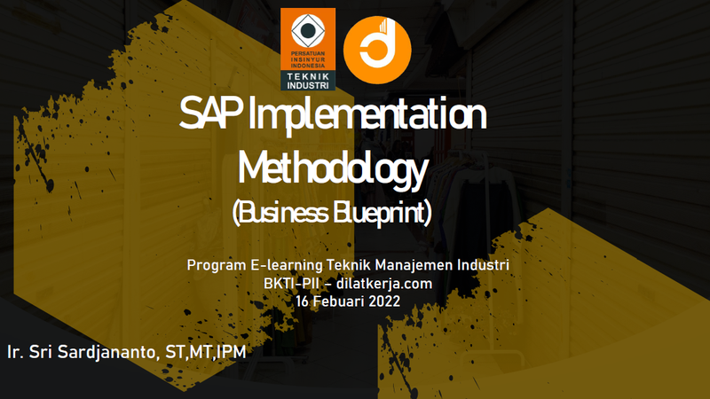 Part 2. SAP Methodology Implementation: Business Blueprint