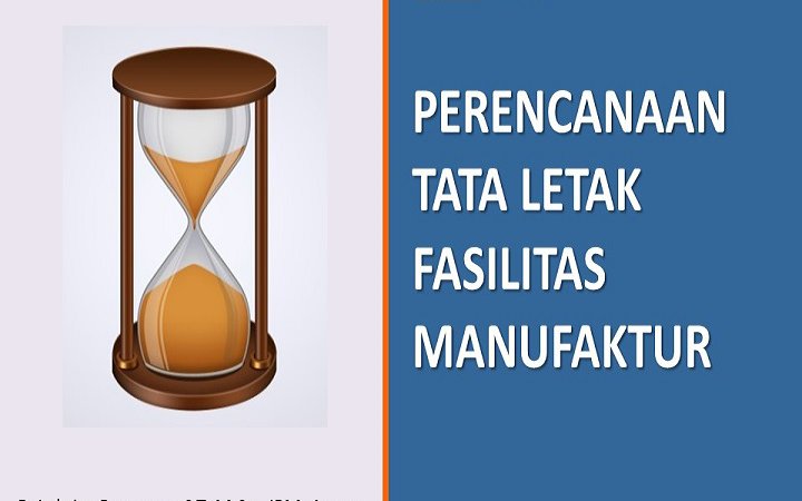 Part 7. Perencanaan Tata Letak Fasilitas: Macro Level Design