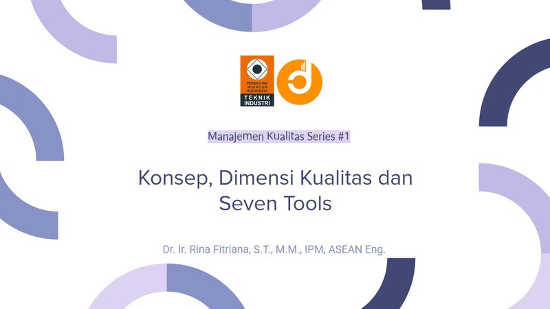 Part 2. Konsep, Dimensi Kualitas dan Seven Tools