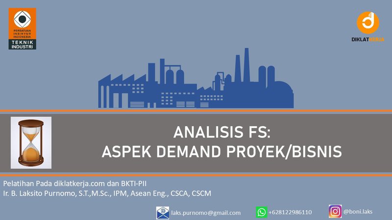 [Part 2] Analisis FS: Aspek Demand Proyek/Bisnis
