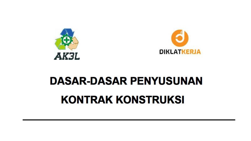 Dasar-dasar Penyusunan Kontrak Konstruksi