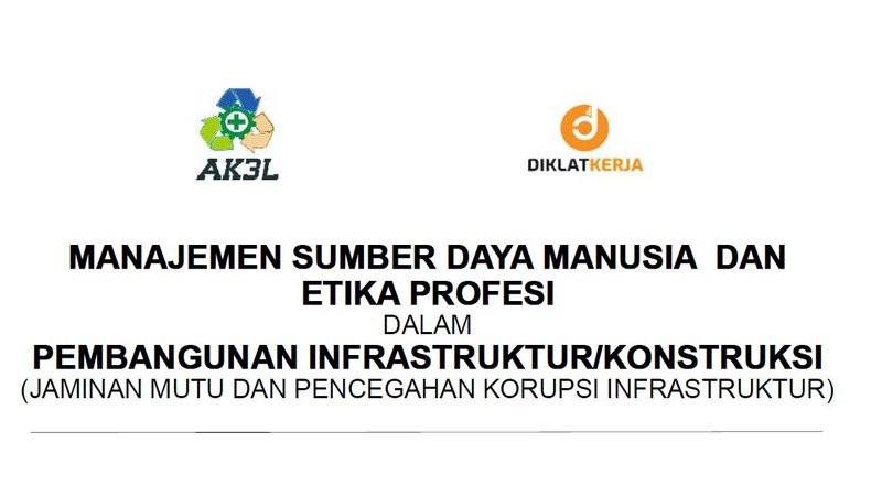 Manajemen SDM dan Etika Profesi dalam Pembangunan Infrastruktur